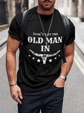 Men's Don't Let The Old Man In Country Music Casual Tee