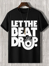 Men's Let The Beat Drop Print Cotton Casual T-Shirt