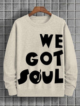 Men's We Got Soul Music Art Print Cotton Casual Sweatshirt