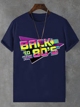 Men's Music Back To The 80's Print Cotton Casual T-Shirt