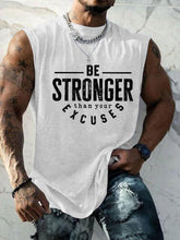 Men's Be Stronger Than Your Strongest Excuse Inspirational Casual Tank Top